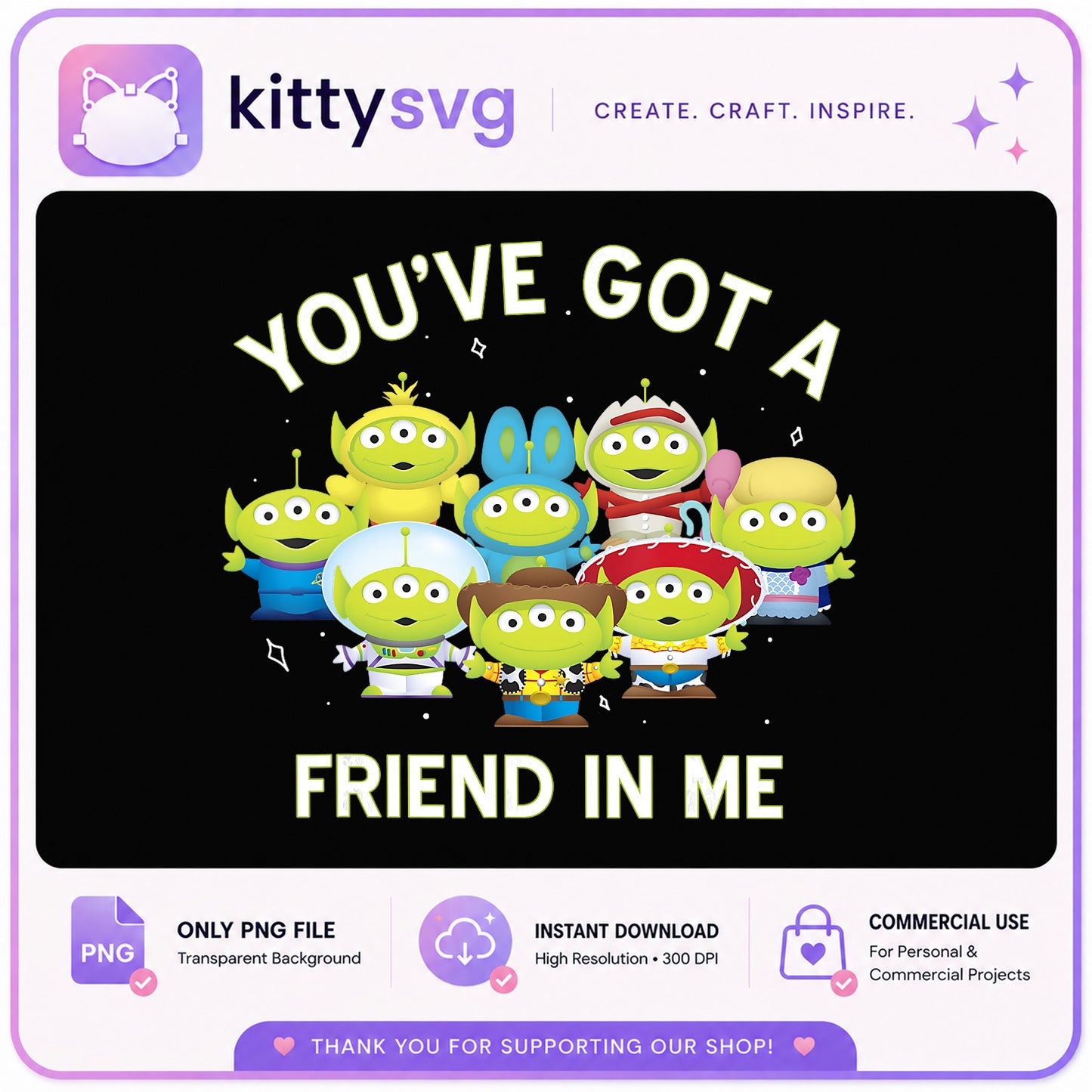Toy Story Alien Remix PNG, You've Got A Friend In Me PNG, Disney PNG