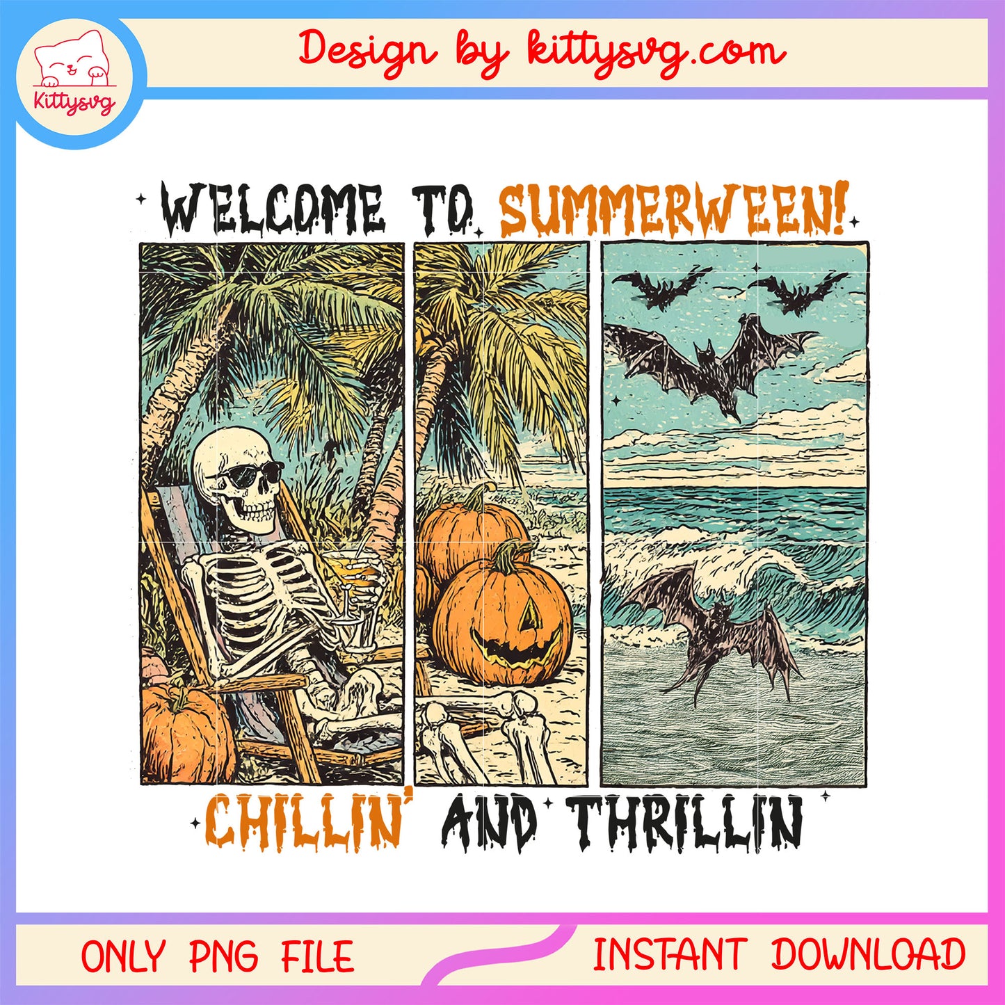 Welcome to summerween chillin and thrillin png, summer time png