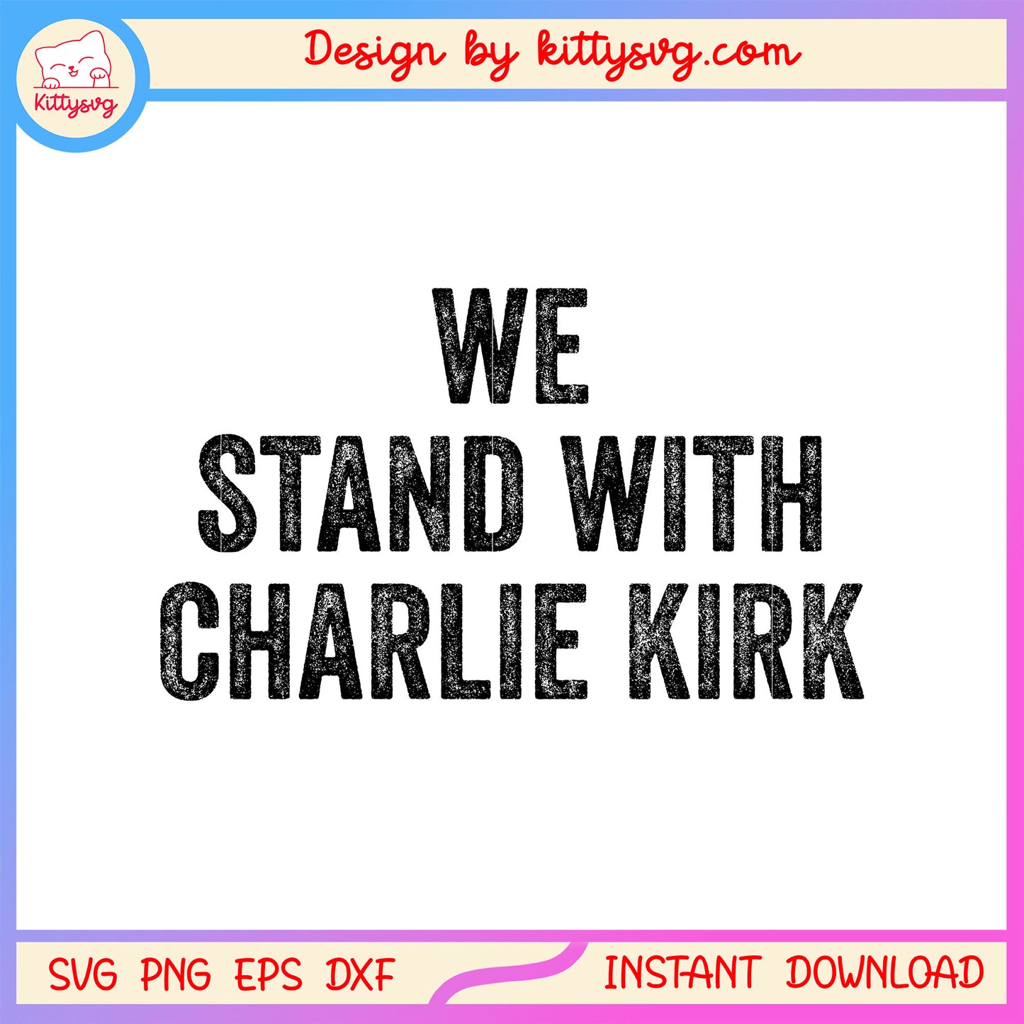 We stand with charlie kirk text design svg, pray charlie svg