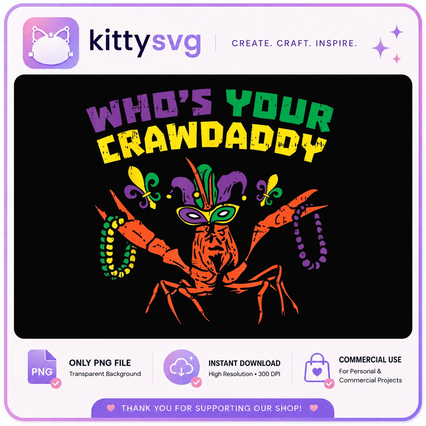 Whos Your Crawdaddy Mardi Gras PNG, Crawfish PNG, Funny Mardi Gras PNG