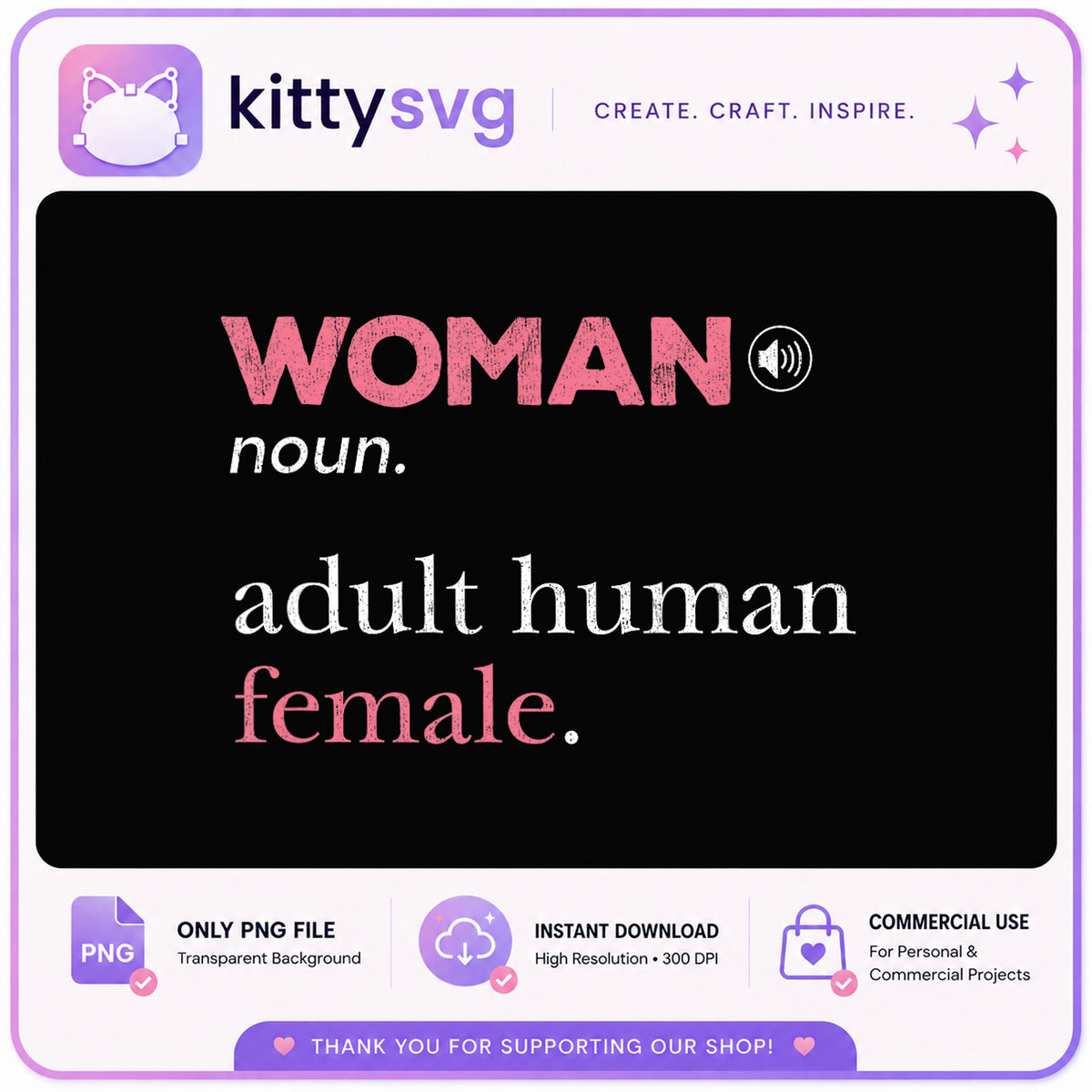 Woman Definition PNG, Adult Human Female Shirt, Feminist PNG