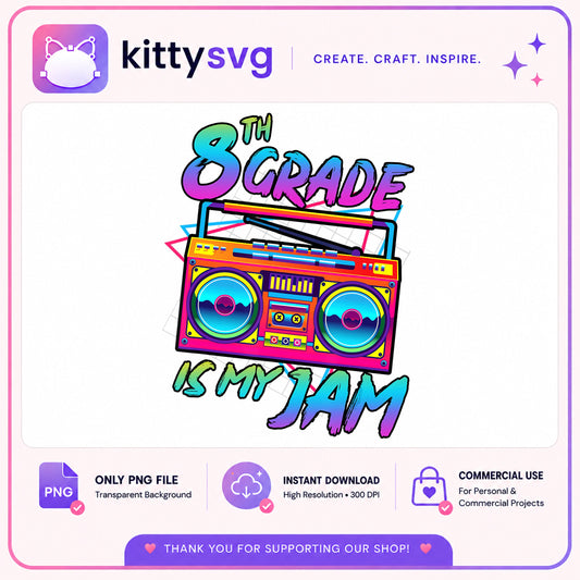 8th Grade Is My Jam PNG, Boombox Back To School PNG, Retro PNG