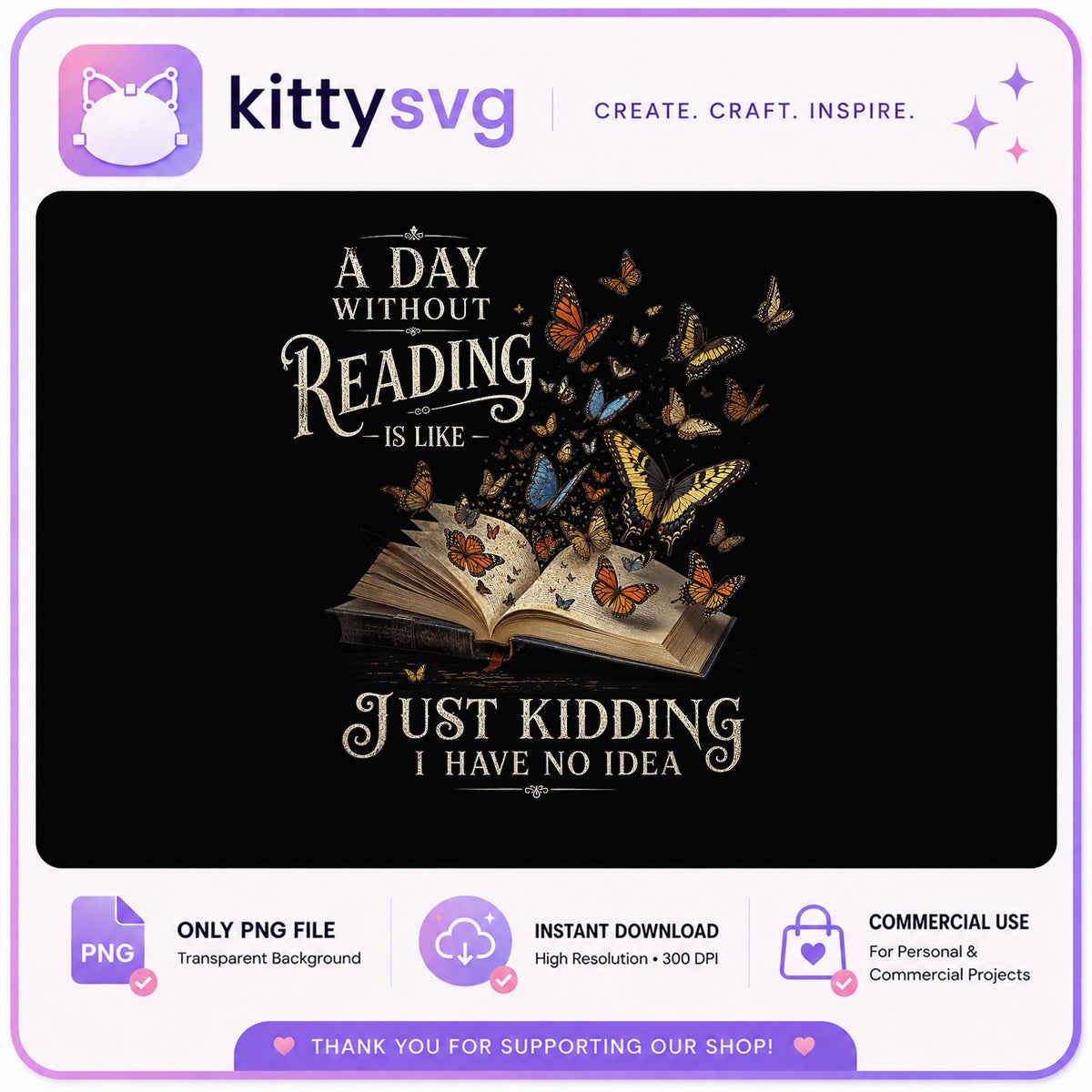 A Day Without Reading Funny Book PNG, Bookworm PNG, Reader PNG