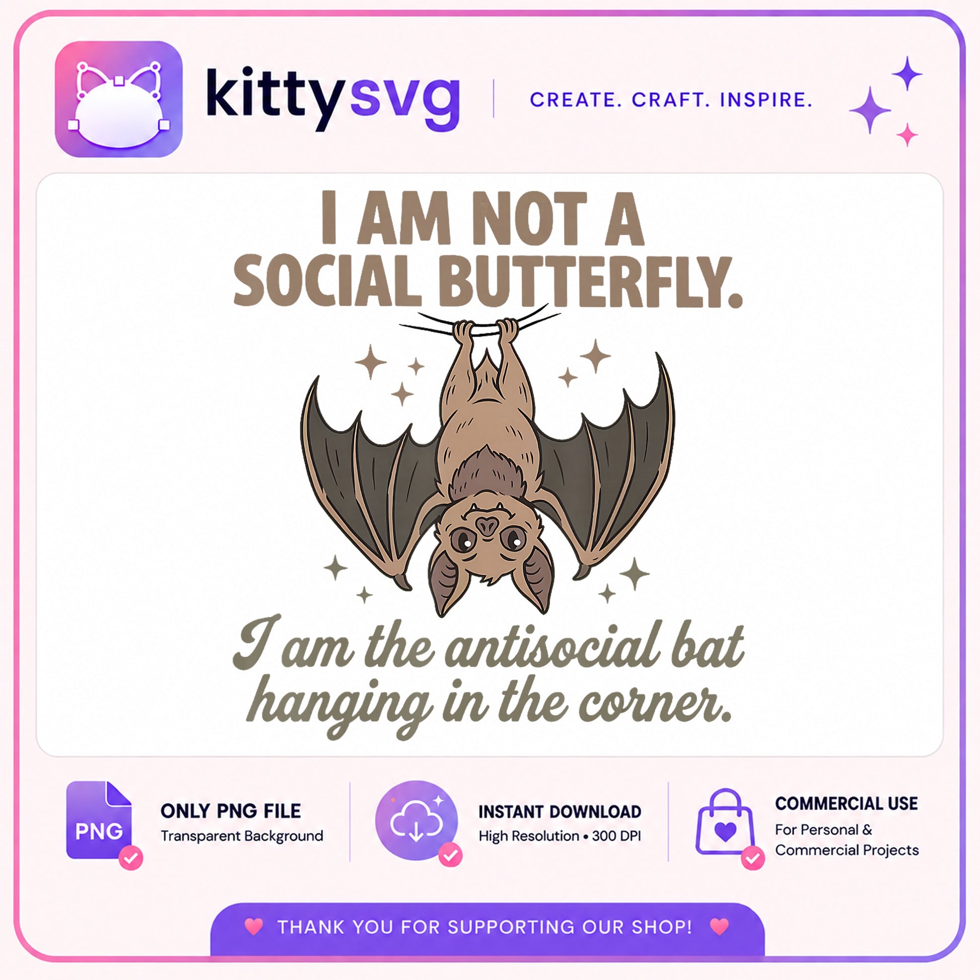 Antisocial Bat PNG, I Am Not A Social Butterfly PNG, Funny Bat PNG