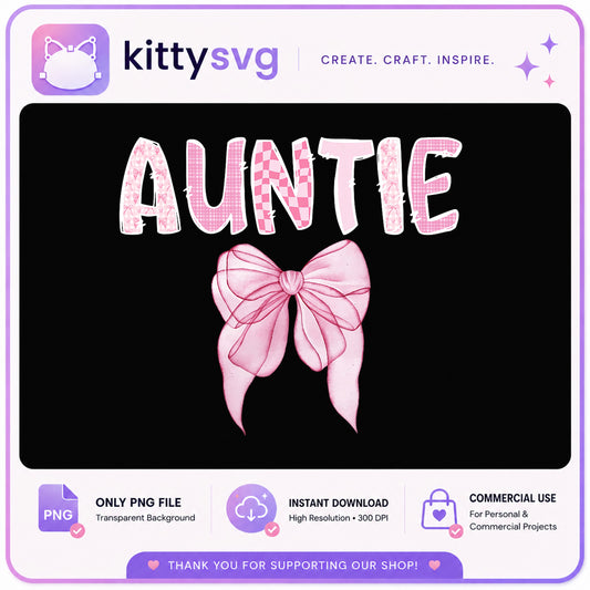 Auntie Coquette Bow PNG, Pink Bow Auntie Shirt, Auntie PNG