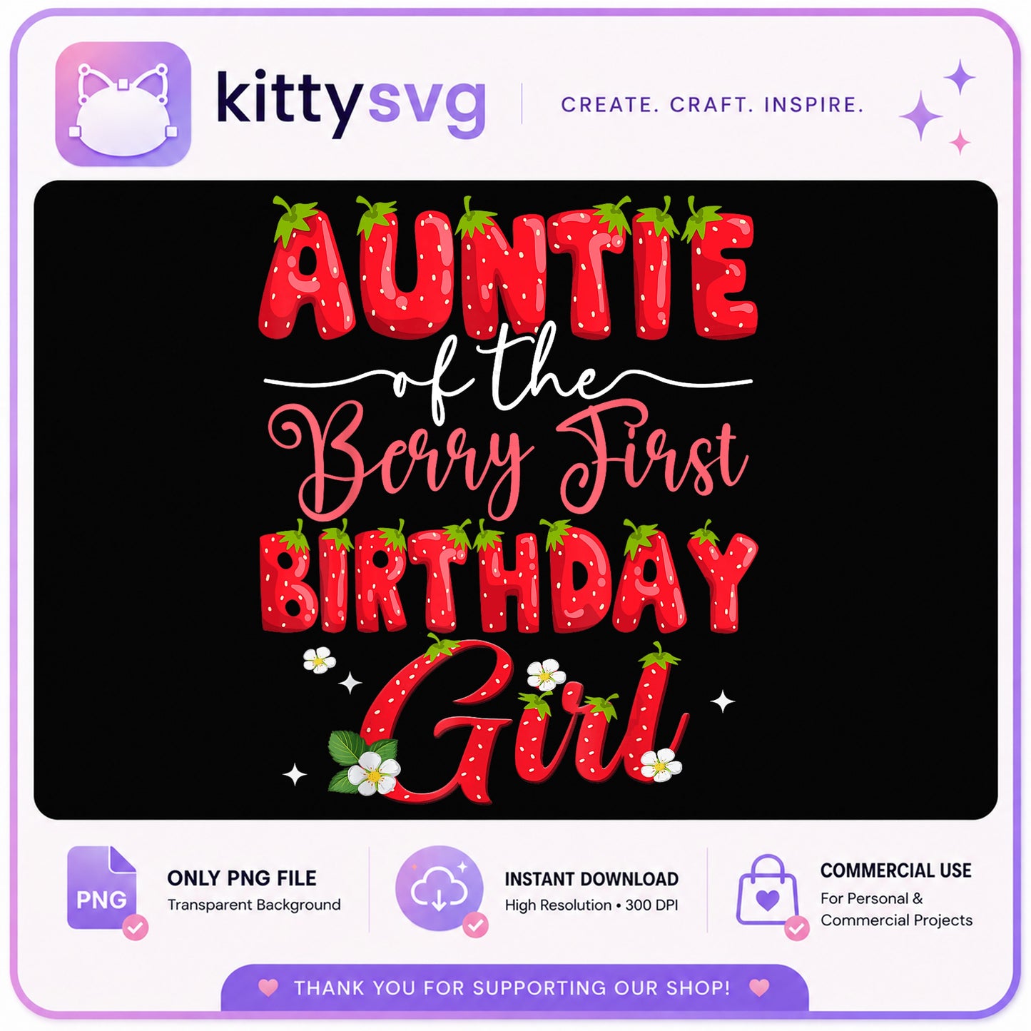 Auntie Of The Berry First Birthday Girl, Strawberry, PNG
