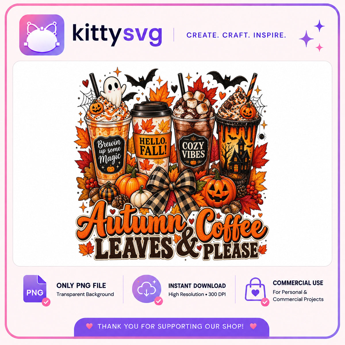 Autumn Leaves And Coffee Please PNG, Fall Coffee PNG, Halloween PNG