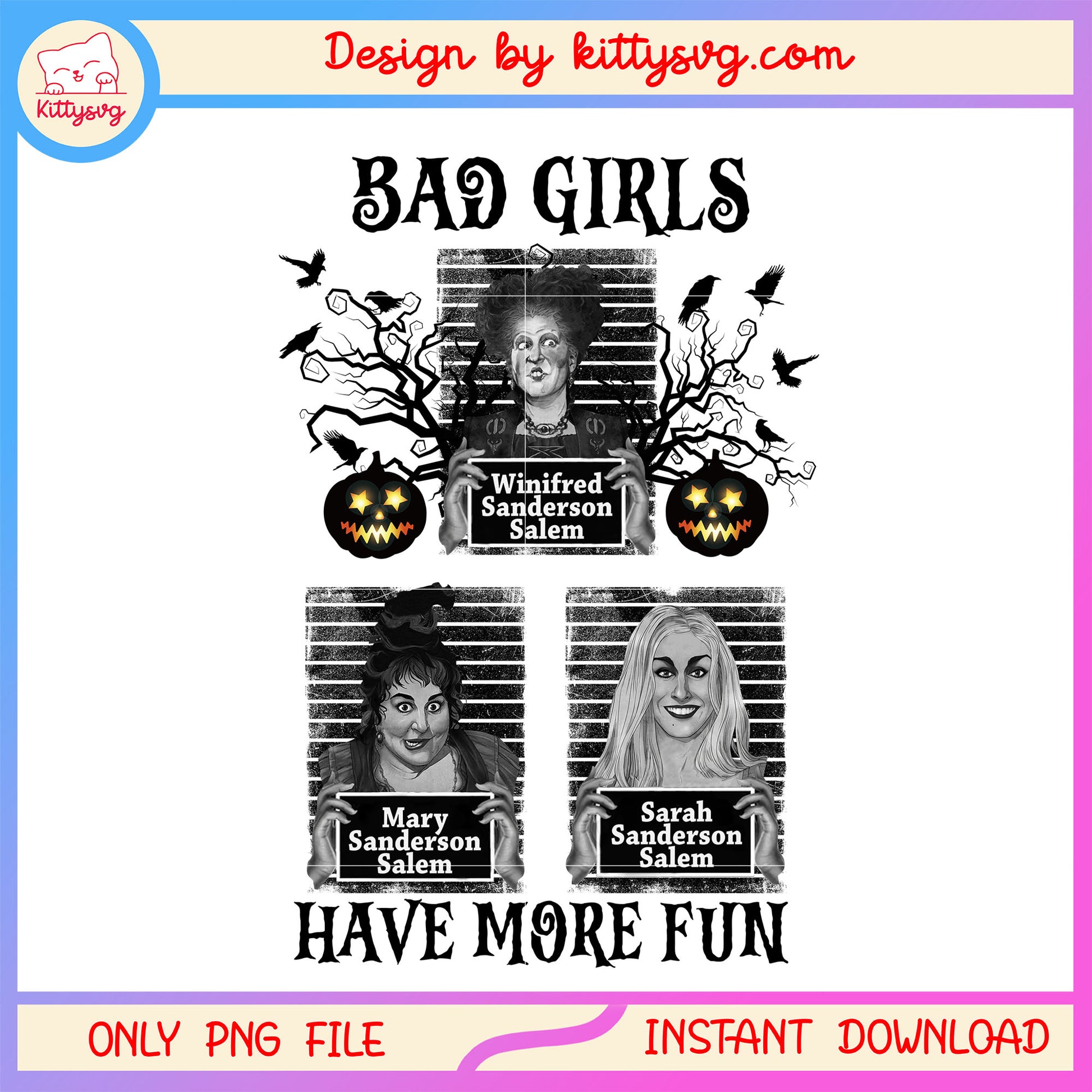 Bad girls have more fun halloween png, sanderson sisters png, bad girls png