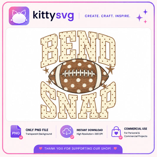 Bend Snap Football PNG, Football Sublimation PNG, Game Day PNG