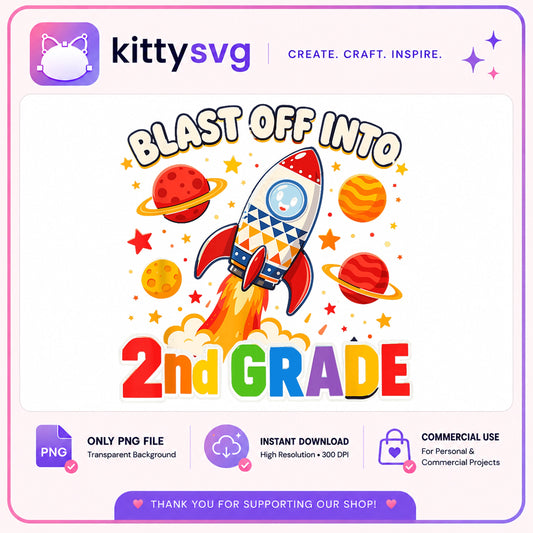Blast Off Into 2nd Grade PNG, Back To School PNG, Space Rocket PNG