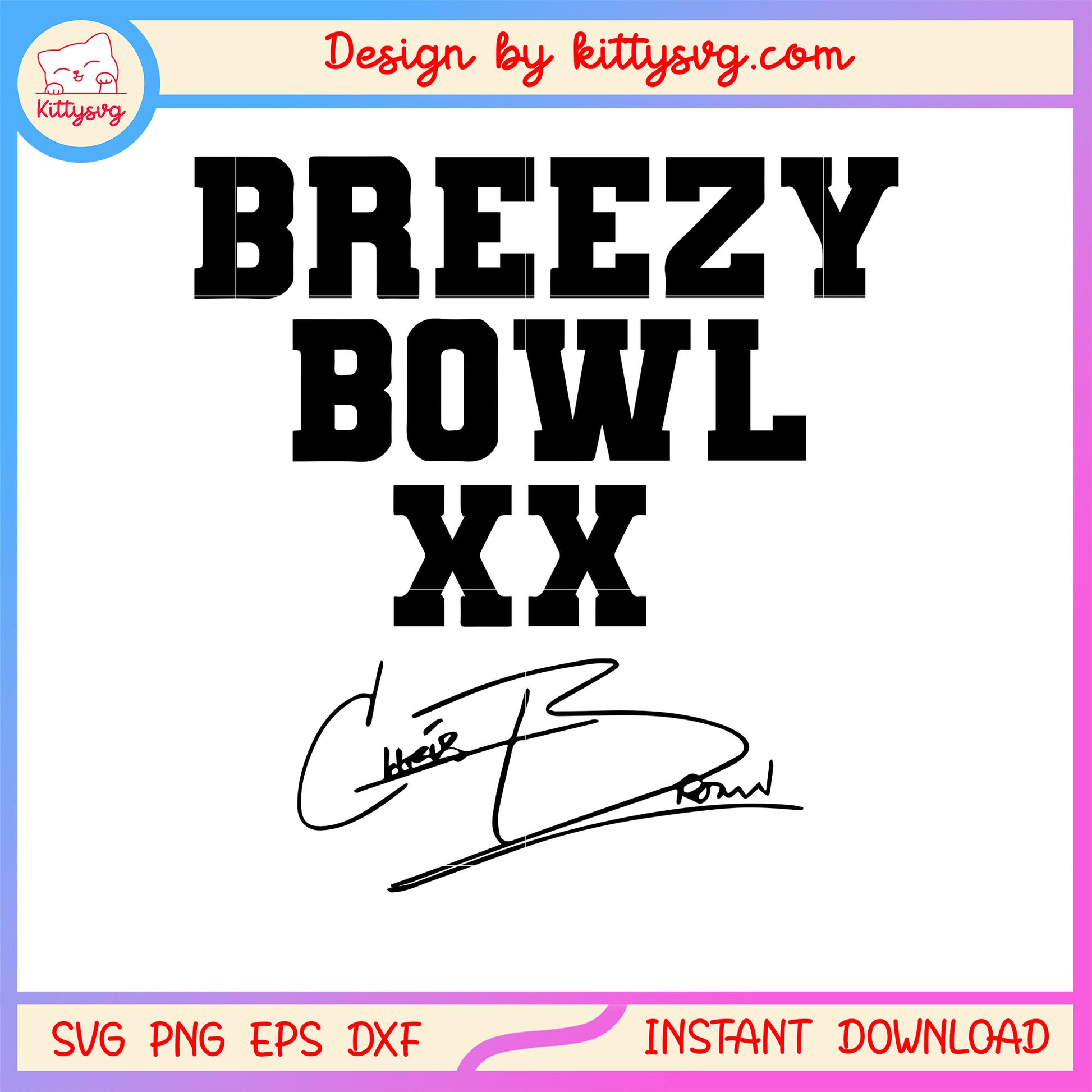 Breezy bowl xx chris brown signature svg, chris brown net worth svg