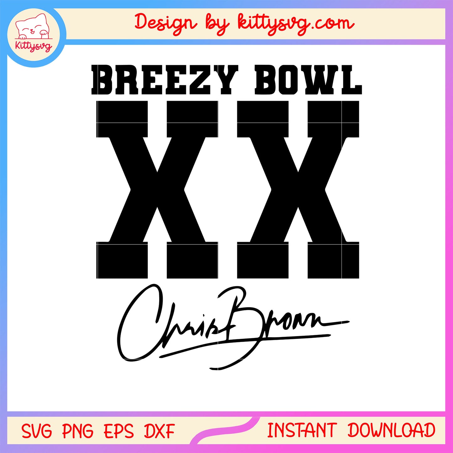 Breezy bowl xx christ brown svg, chris brown tour svg