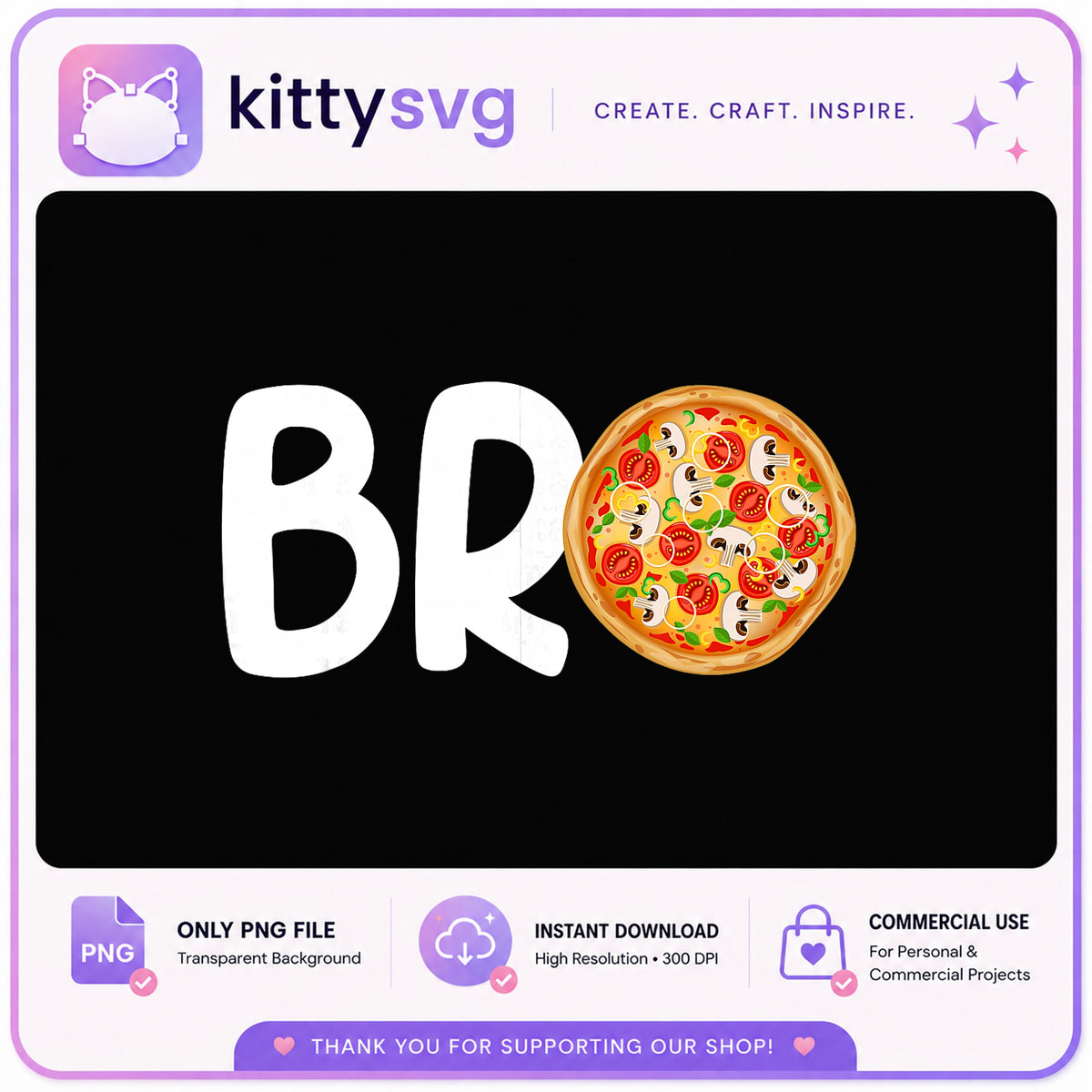 Bro Pizza PNG, Funny Pizza Lover Shirt, Pizza Brother PNG