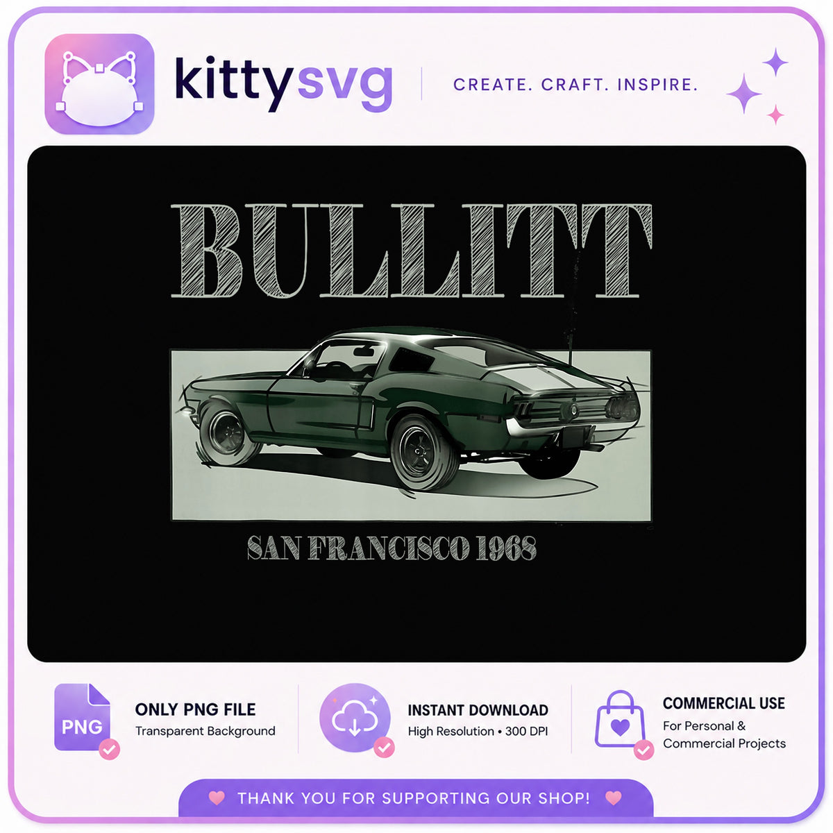 Bullitt Mustang PNG, Classic Car San Francisco 1968, Muscle Car PNG