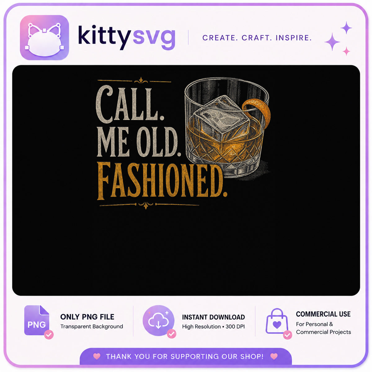 Call Me Old Fashioned PNG, Whiskey Cocktail PNG, Funny Drink PNG