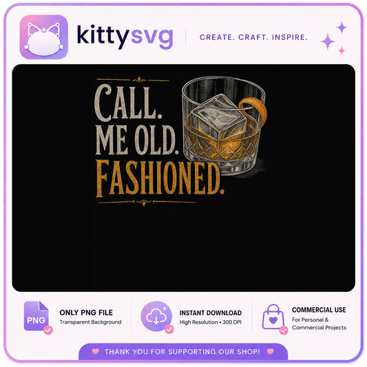 Call Me Old Fashioned PNG, Whiskey Cocktail PNG, Funny Drink PNG