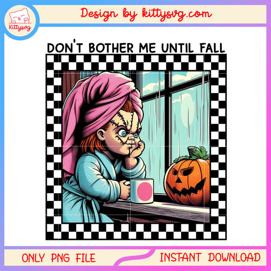 Chucky towel don't bother me until fall png, chucky horror png