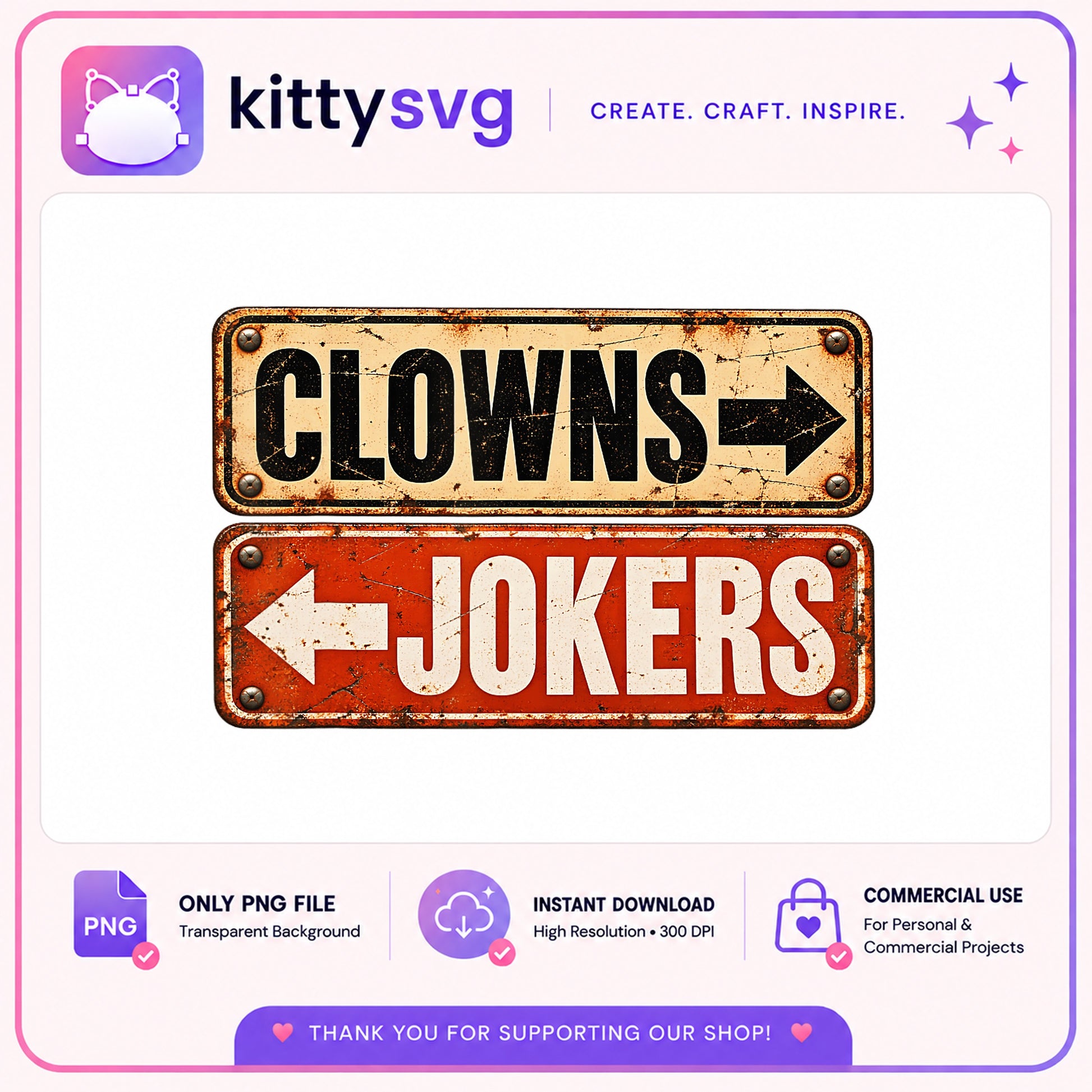 Clowns To The Right Jokers To The Left PNG, Funny Sign PNG, Halloween PNG