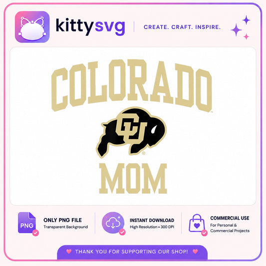 Colorado Mom PNG, CU Buffaloes Mom PNG, College Mom PNG