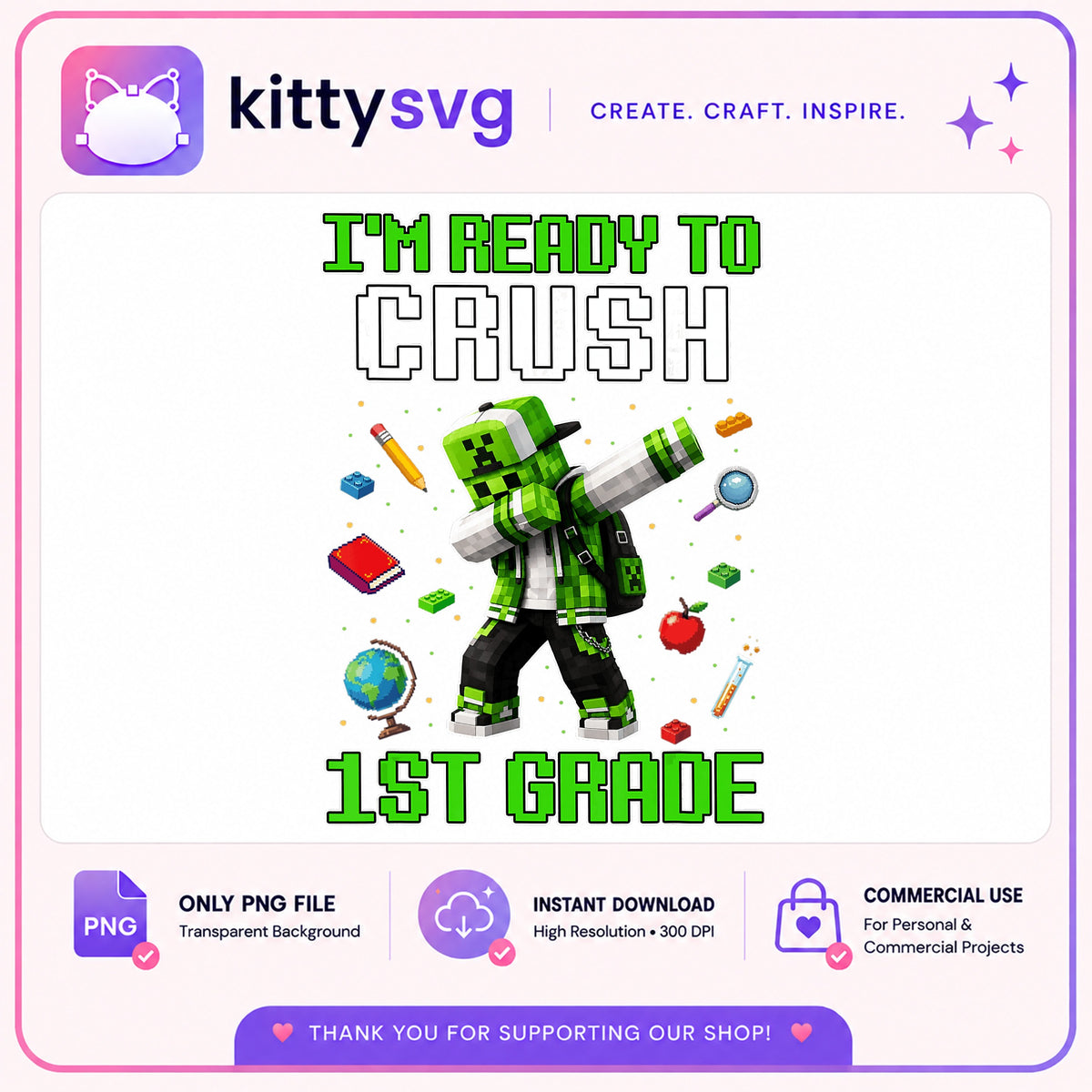 Dabbing Creeper 1st Grade PNG, Minecraft Back To School PNG, Gamer Kid PNG