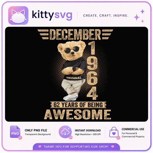 December 1964 Bear 62nd Birthday PNG, Cool Teddy Bear PNG, Birthday PNG