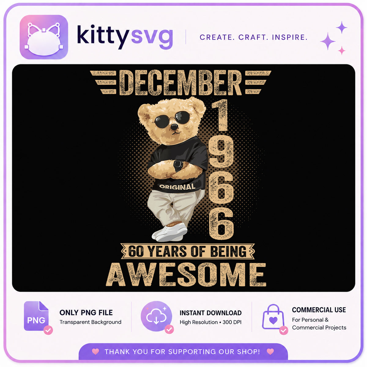 December 1966 60 Years Of Being Awesome Bear PNG, Birthday PNG, Teddy Bear PNG