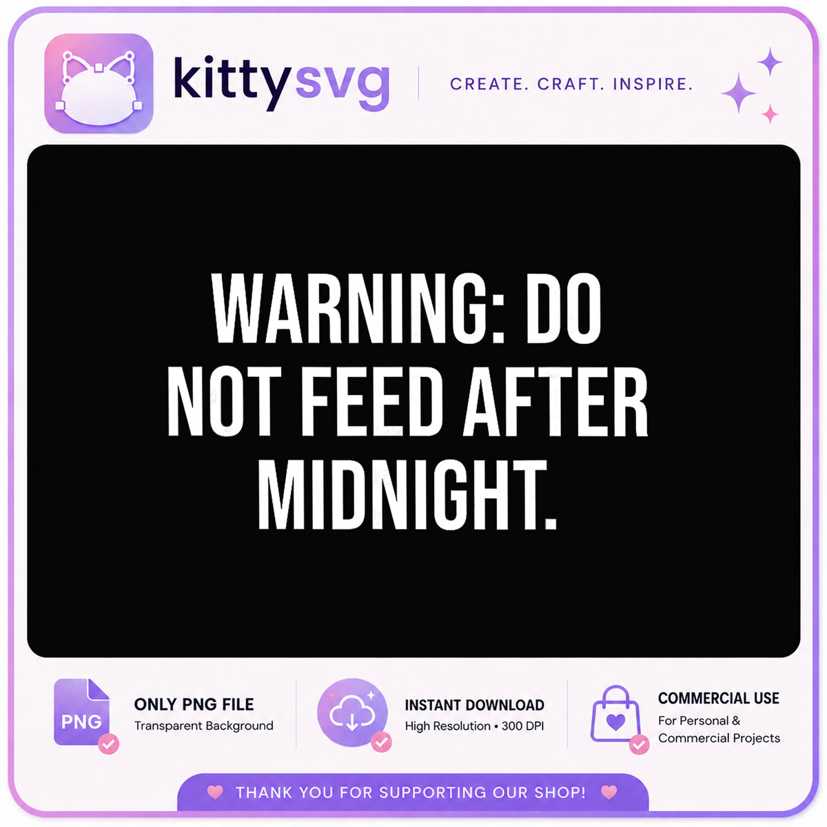 Do Not Feed After Midnight PNG, Funny Halloween Quote, Halloween PNG