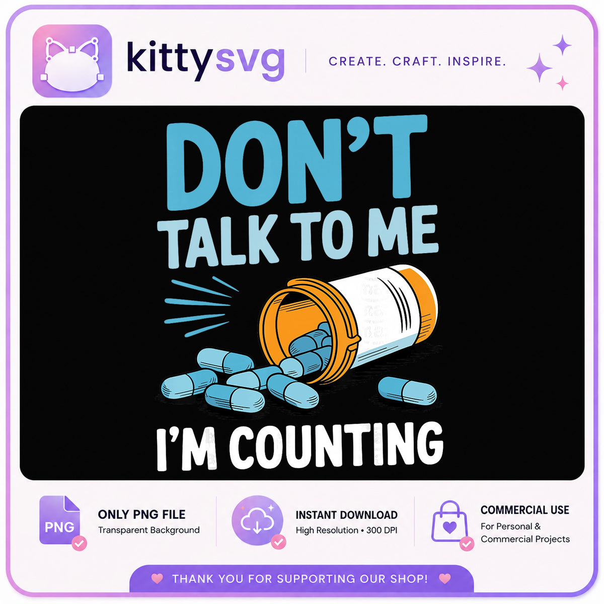 Dont Talk To Me Im Counting Pharmacist PNG, Funny Pharmacy PNG