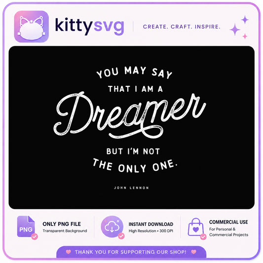 Dreamer Quote PNG, John Lennon Inspirational, Music Quote PNG