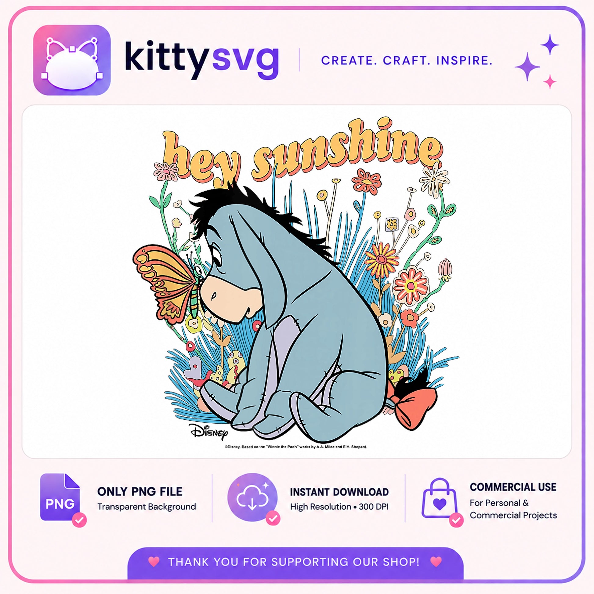 Eeyore Hey Sunshine PNG, Winnie The Pooh PNG, Disney PNG