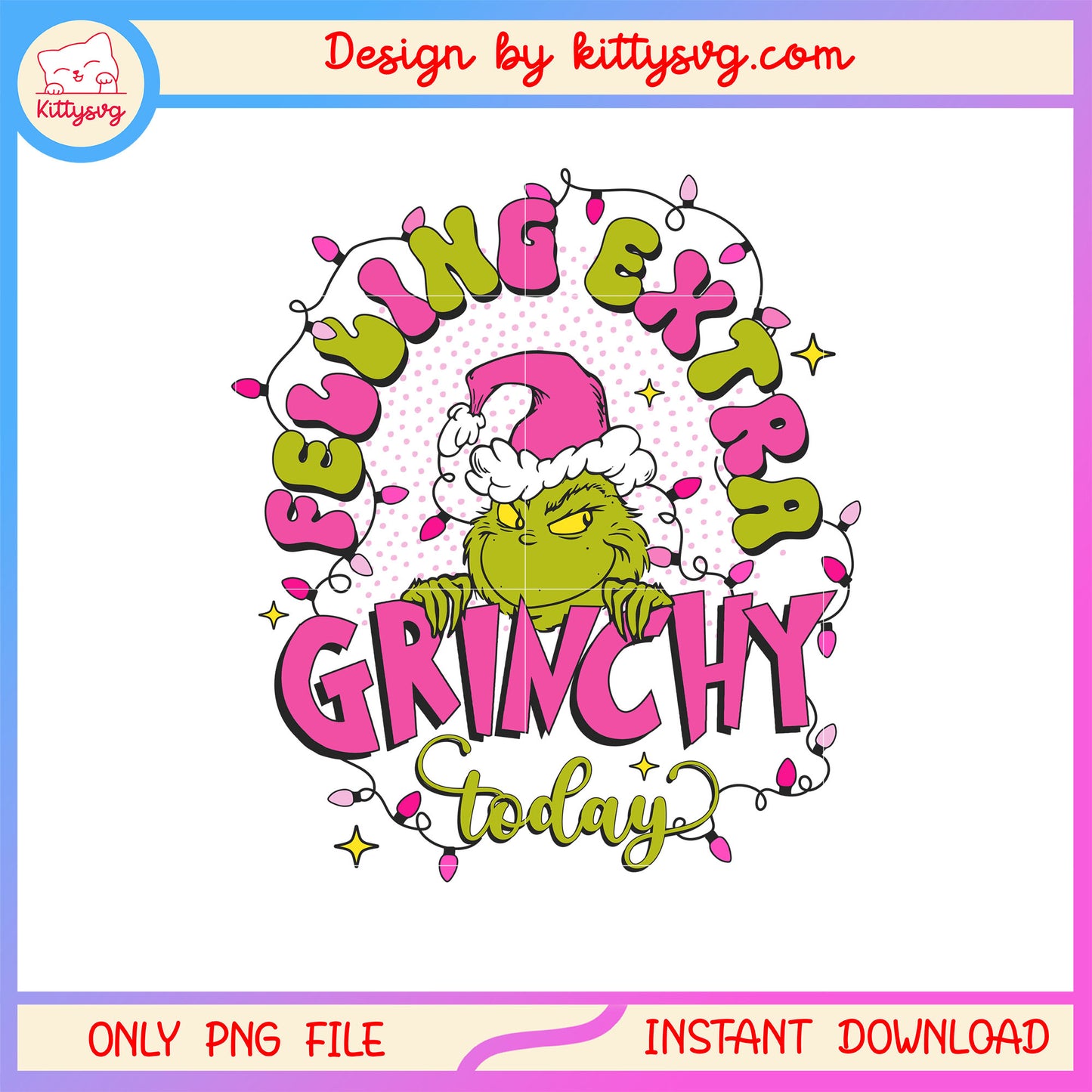Feeling extra grinchy today pink christmas png, merry xmas png