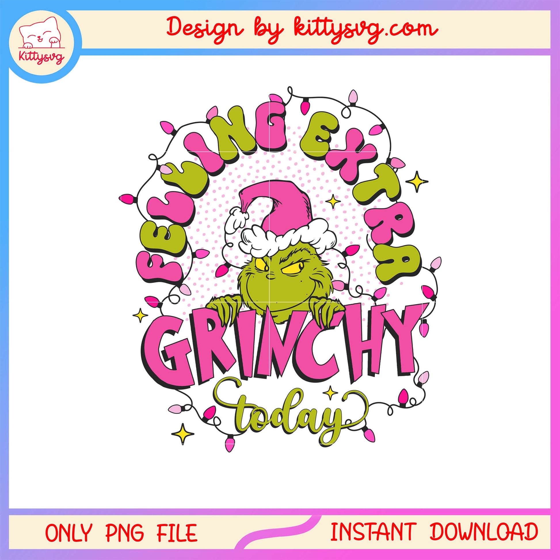 Feeling extra grinchy today pink christmas png, merry xmas png