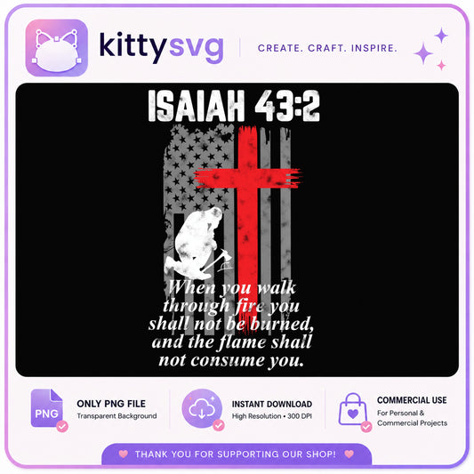 Firefighter Isaiah 43 2 PNG, Thin Red Line Cross PNG, American Flag PNG