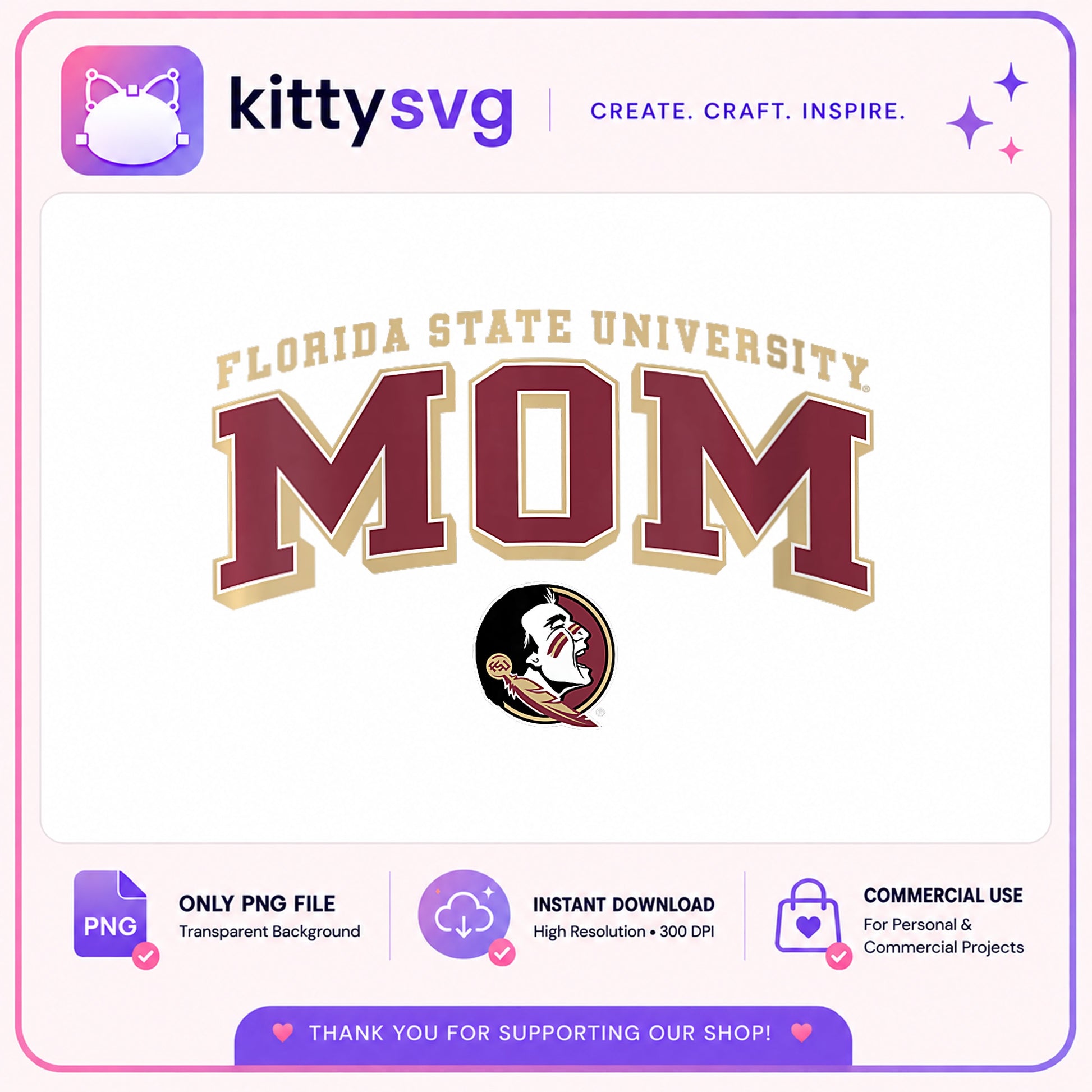 Florida State University Mom PNG, FSU Seminoles Mom, College Mom PNG