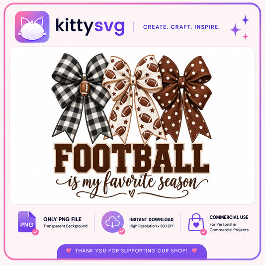 Football Is My Favorite Season PNG, Football Bow PNG, Game Day PNG