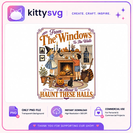 From The Windows To The Walls Halloween PNG, Retro Halloween PNG