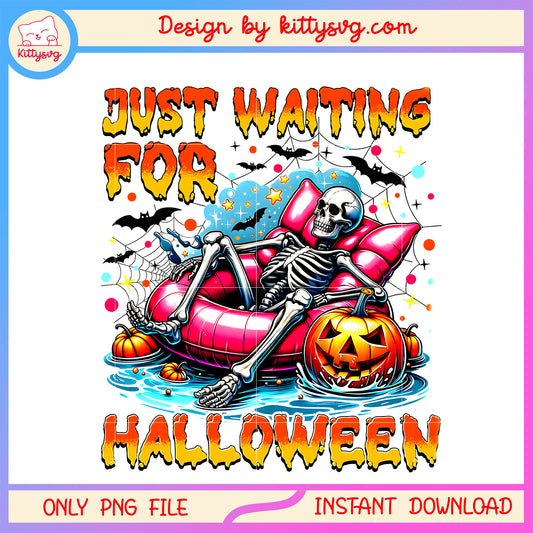 Funny Just Waiting for Halloween Pumpkin Summer PNG_0807241034-01