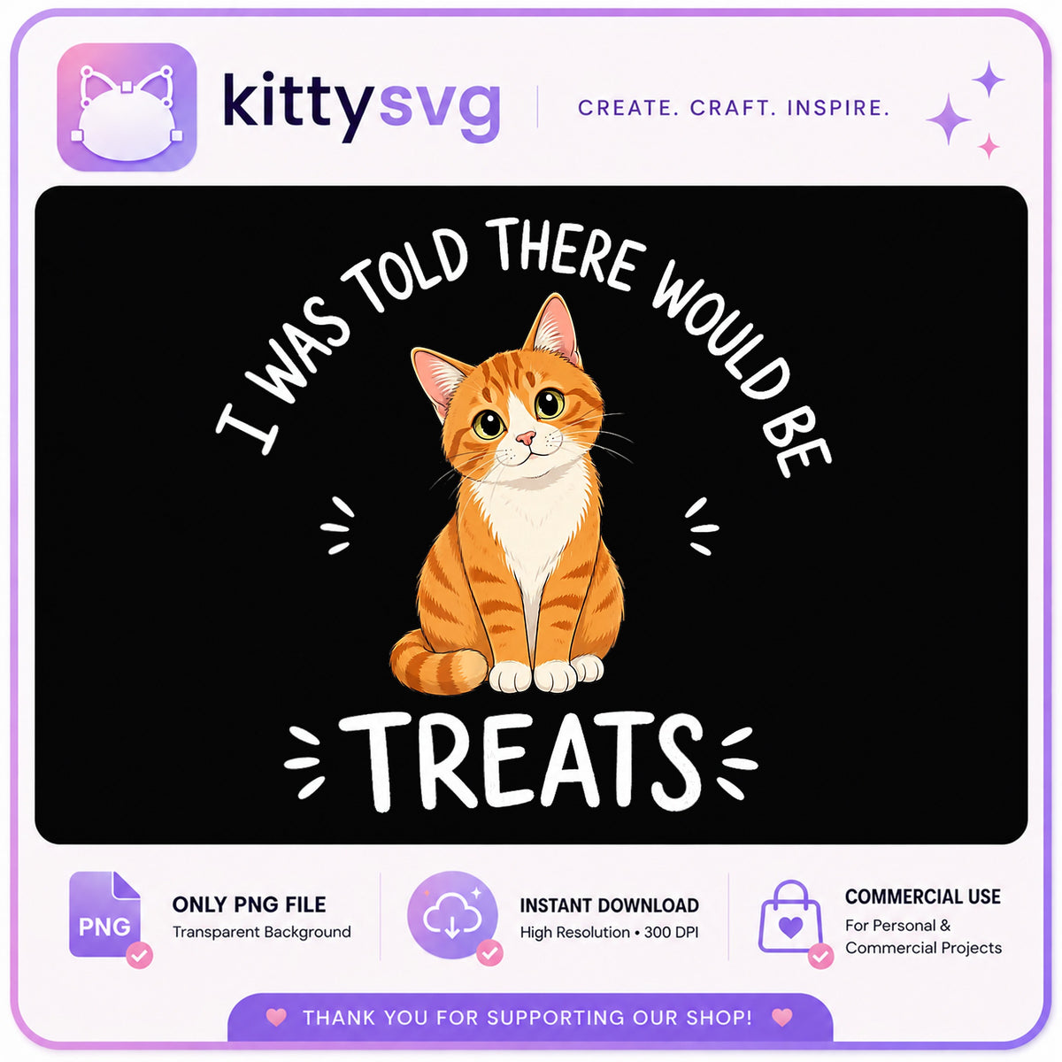 Funny Cat Treats PNG, Cute Cat Lover Gift, Cat Quote PNG