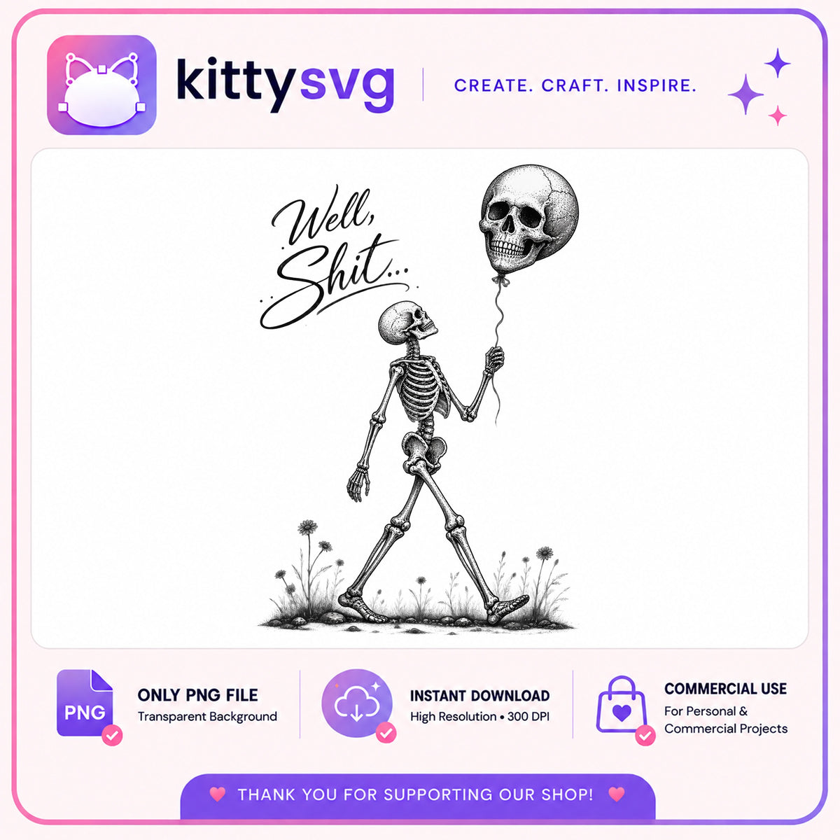 Funny Skeleton Balloon PNG, Well Shit Skeleton, Halloween PNG