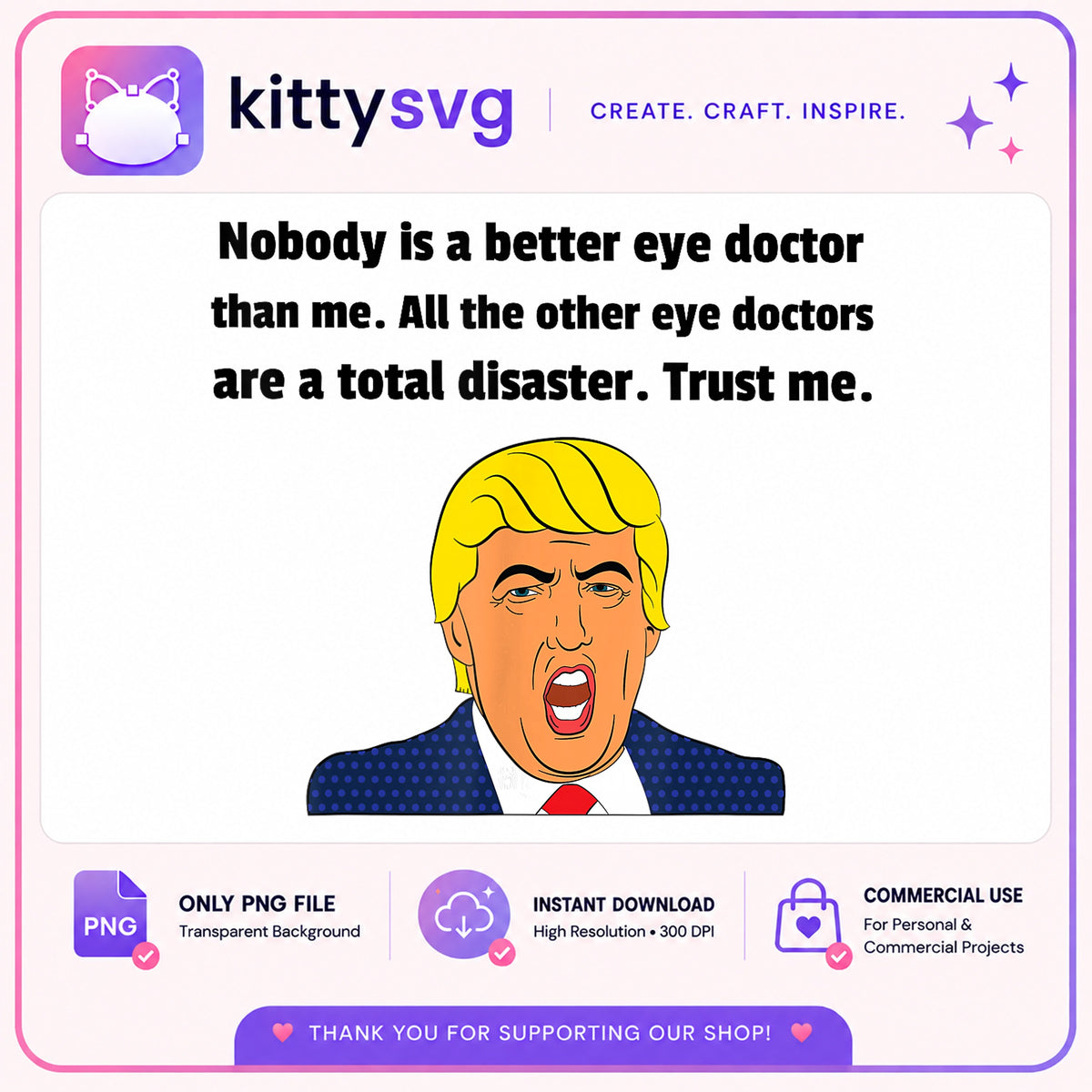 Funny Trump Quote PNG, Political Humor Clipart, Eye Doctor PNG
