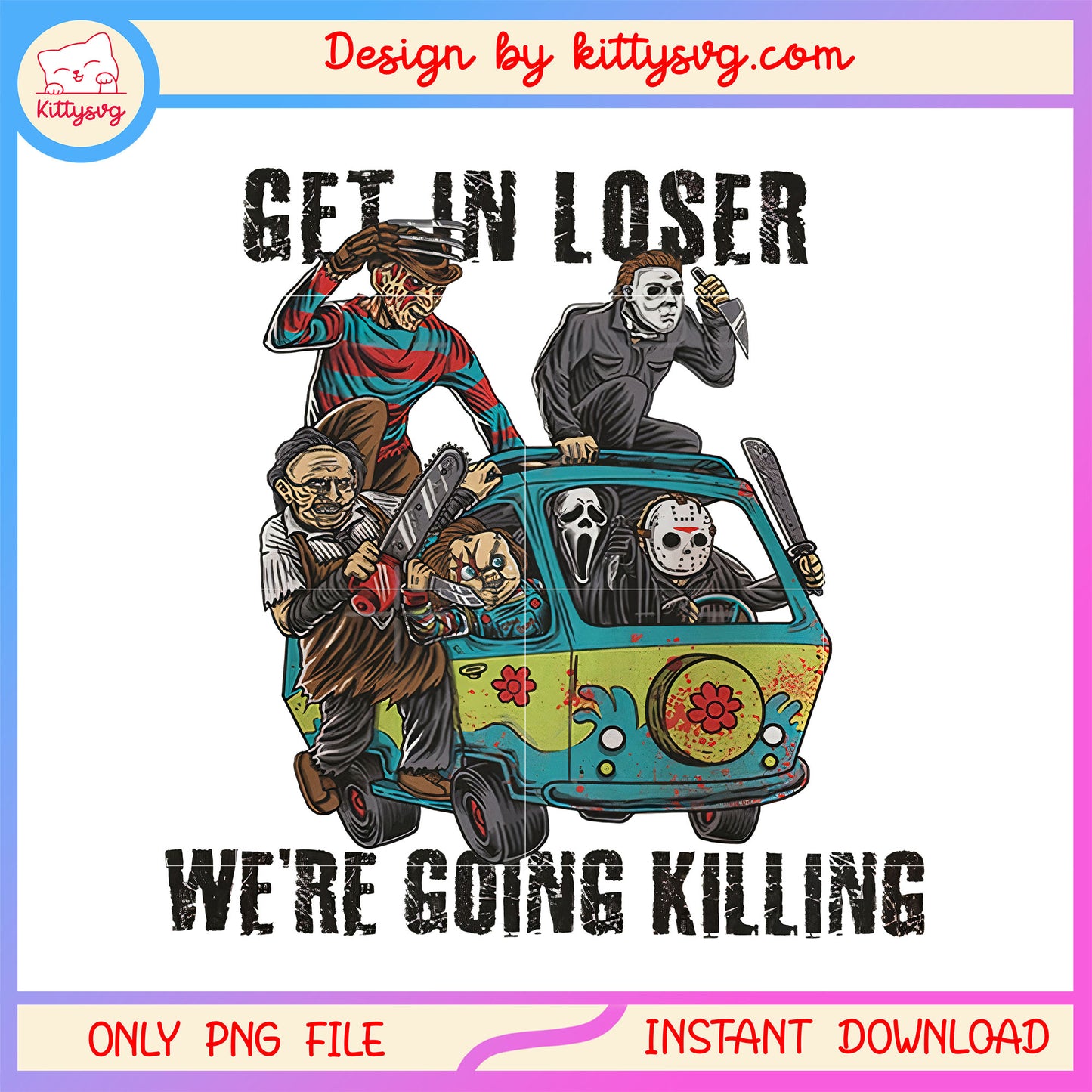 Get in loser we're going killing horror car design png, horror halloween png