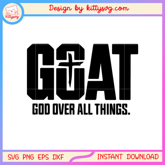 Goat god over all things text design svg, the cross svg