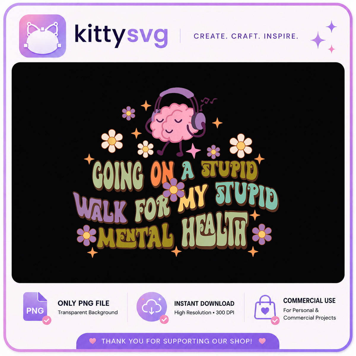 Going On A Stupid Walk Mental Health PNG, Funny Brain PNG