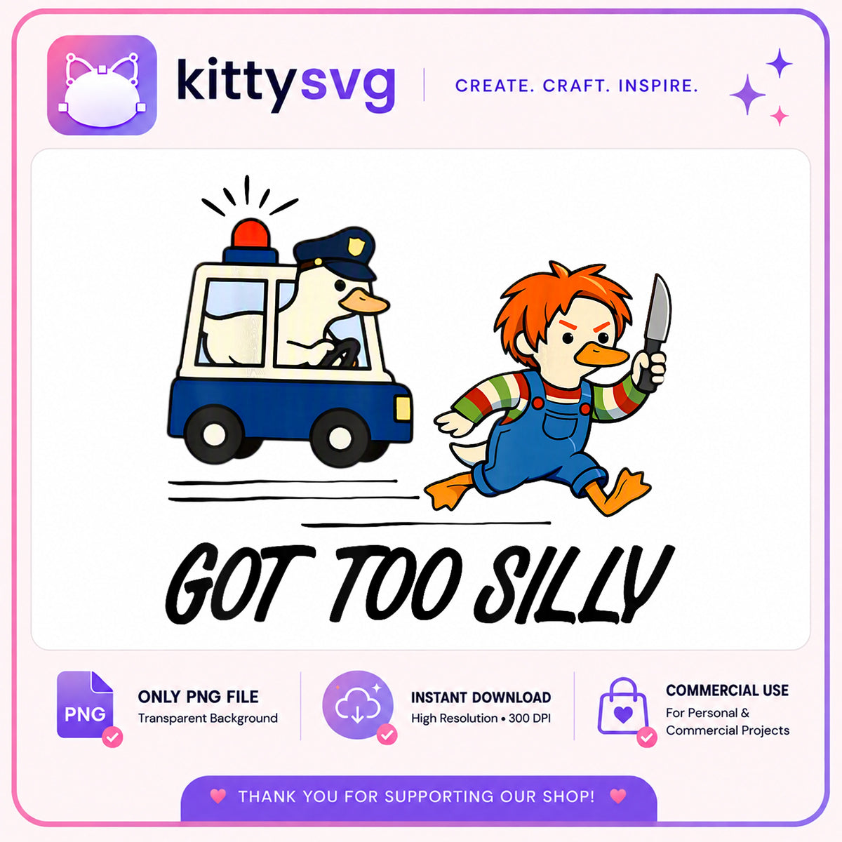 Got Too Silly Duck Chucky PNG, Funny Duck PNG, Horror PNG
