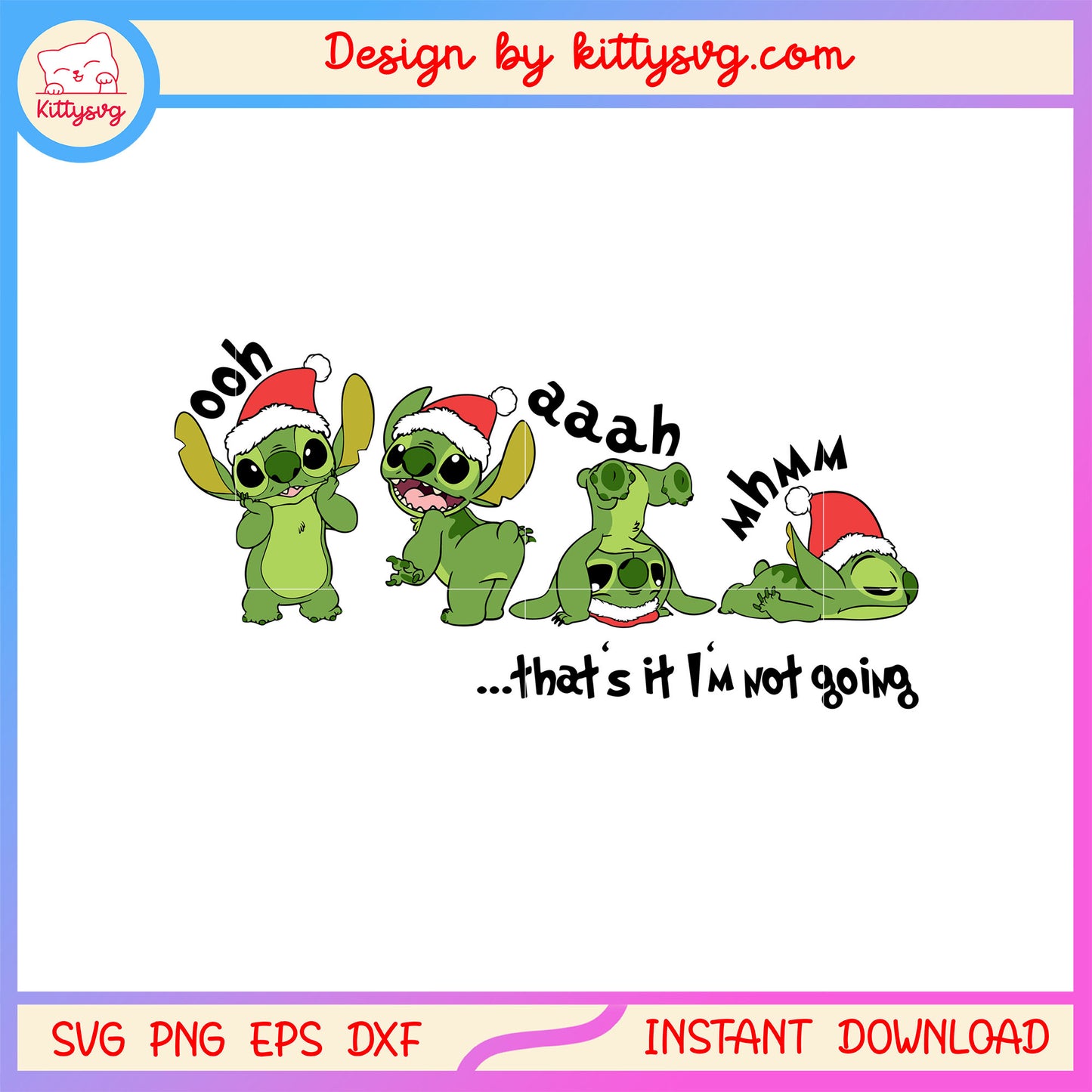 Green stitch christmas that's it i'm not going svg, lilo stitch svg