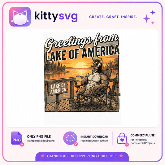 Greetings From Lake Of America Goose PNG, Funny Duck PNG, 4th Of July PNG