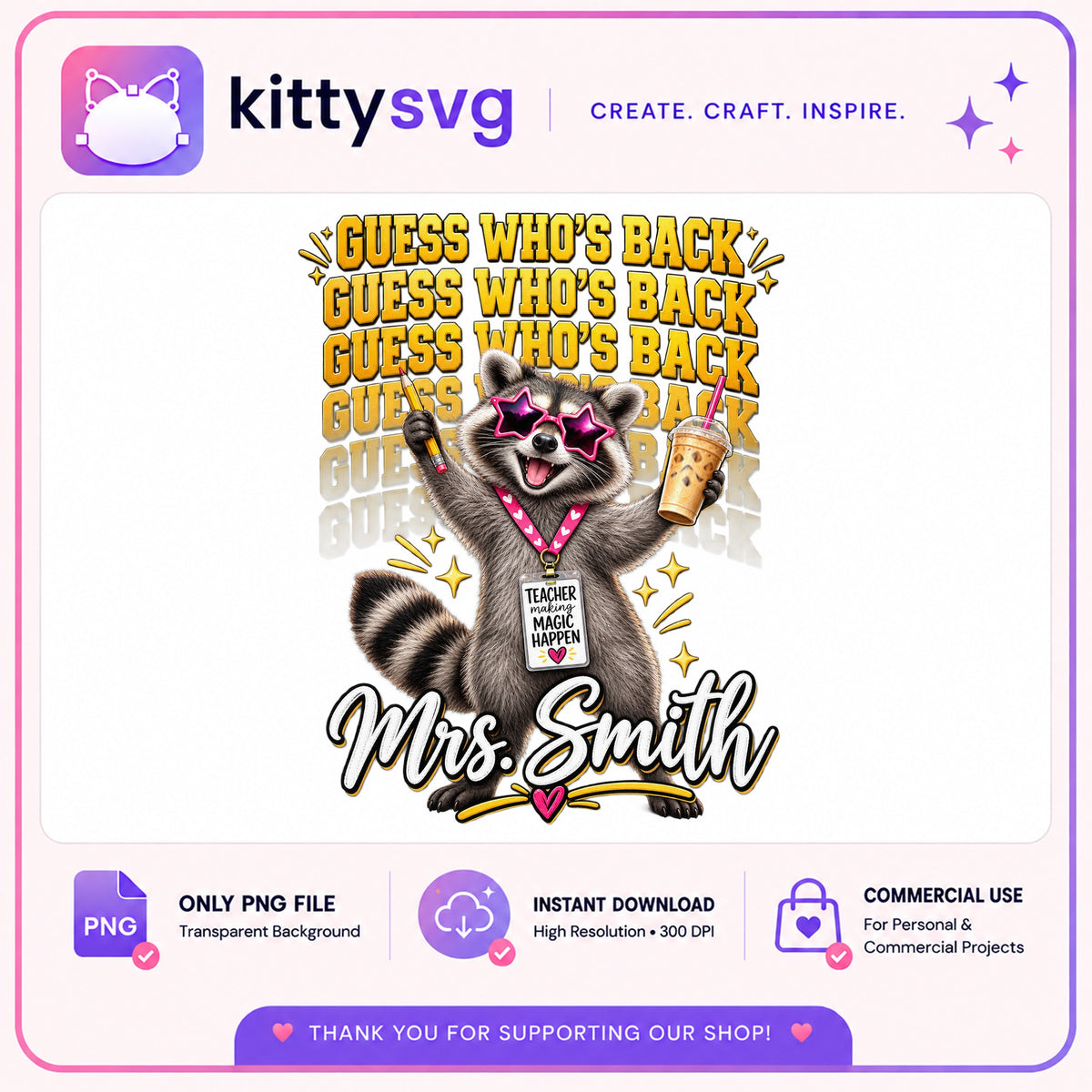 Guess Whos Back Raccoon Teacher PNG, Back To School PNG, Funny Teacher PNG