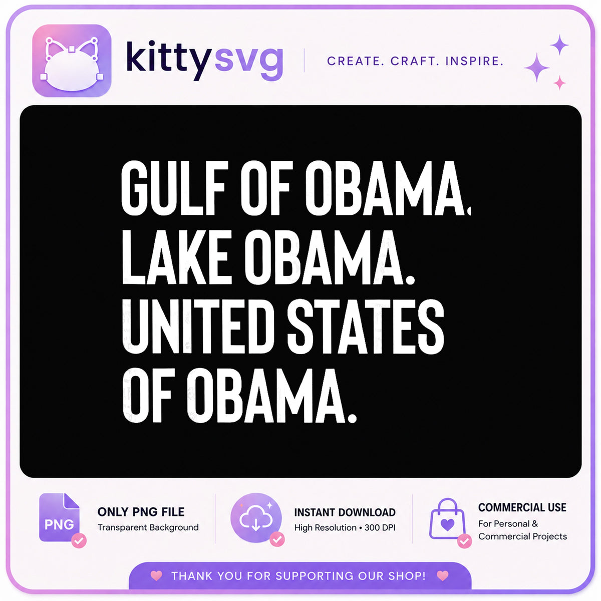 Gulf Of Obama United States Of Obama PNG, Funny Quote PNG, Political Humor PNG