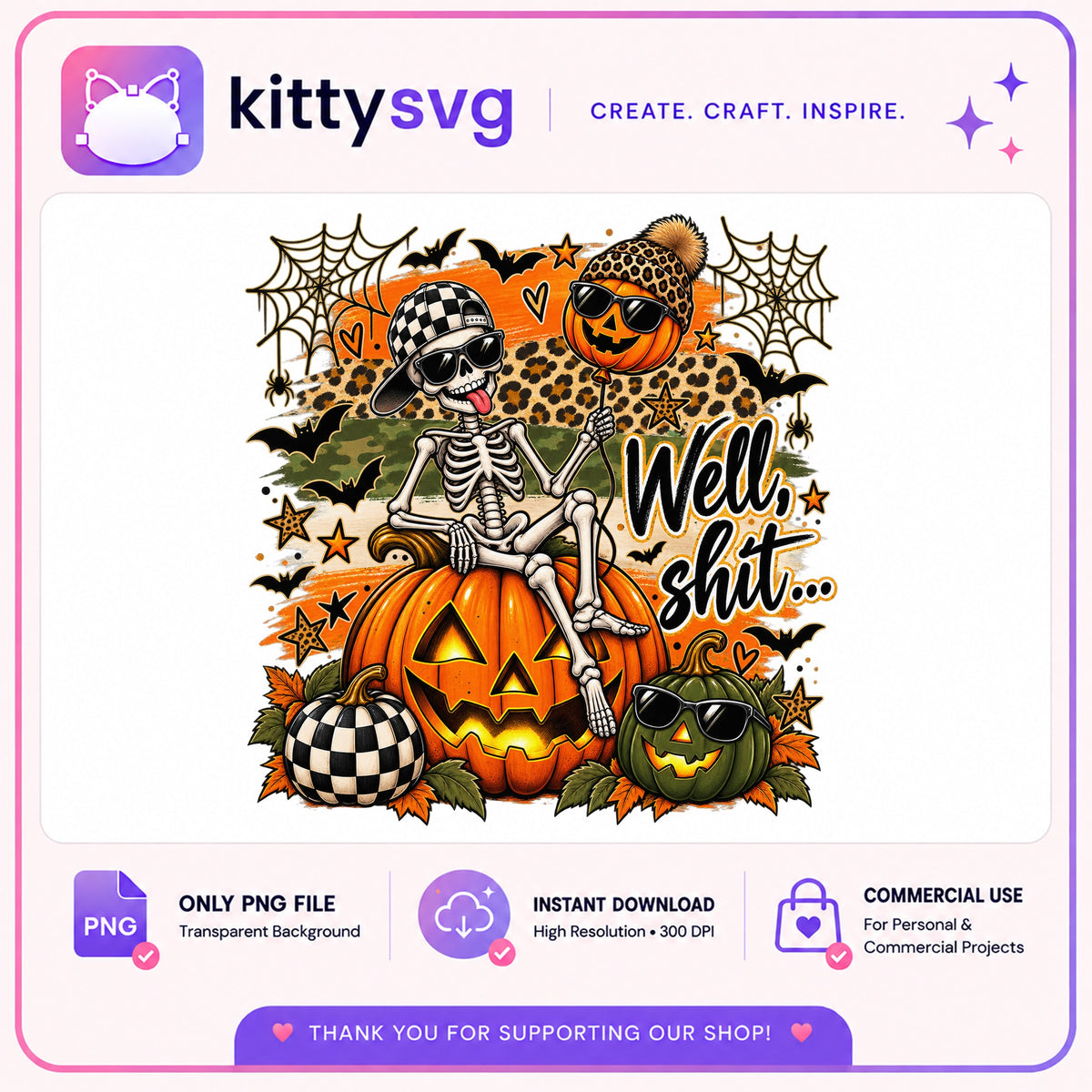 Halloween Skeleton Pumpkin PNG, Well Shit Halloween PNG, Funny Skeleton PNG