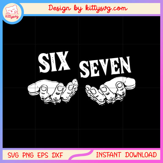 Hand hold six seven basic font design svg, six seven meme svg